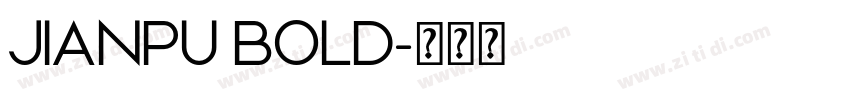 JIANPU BOLD字体转换